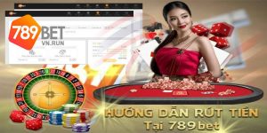 Quy trình rút tiền 789bet