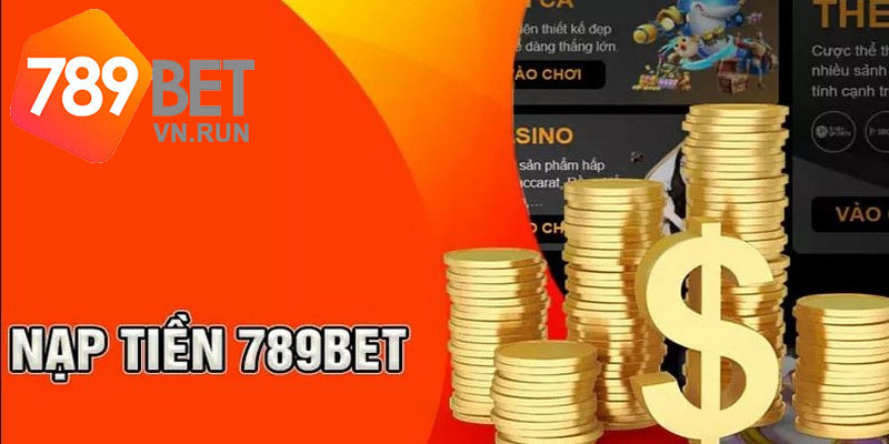 Thực hiện nạp tiền 789bet